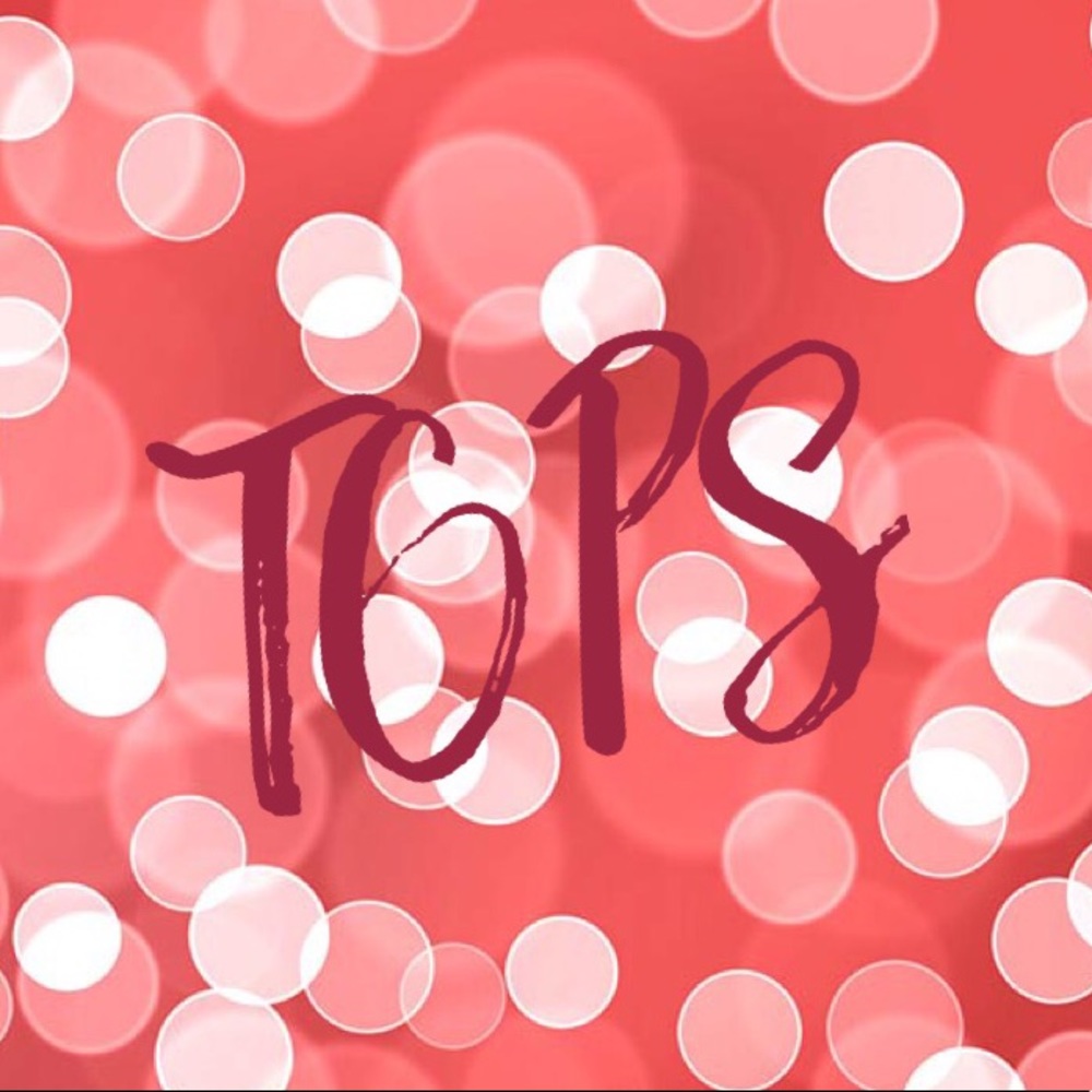 Tops: Blouses, and Tanks!